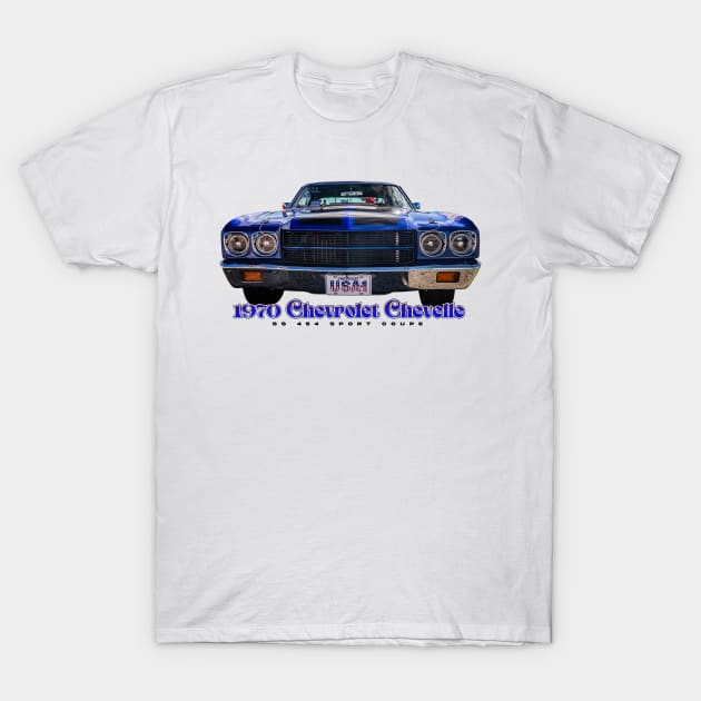 1970 Chevrolet Chevelle SS 454 Sport Coupe T-Shirt by Gestalt Imagery